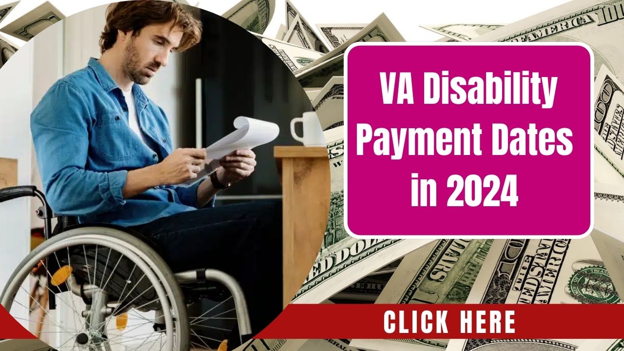 VA Disability Payment Dates in 2024