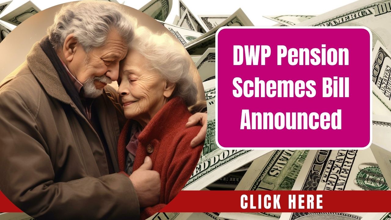 DWP Pension Schemes Bill Announced: What You Need to Know