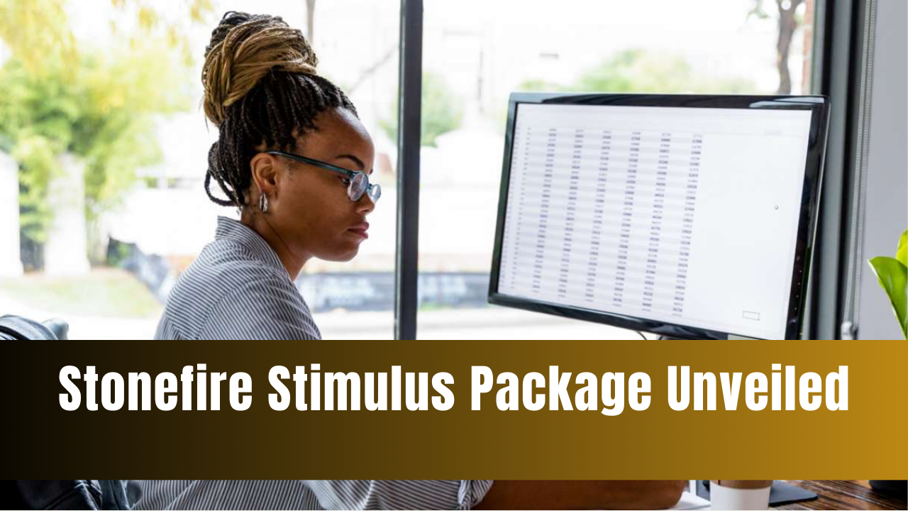 stonefire stimulus package